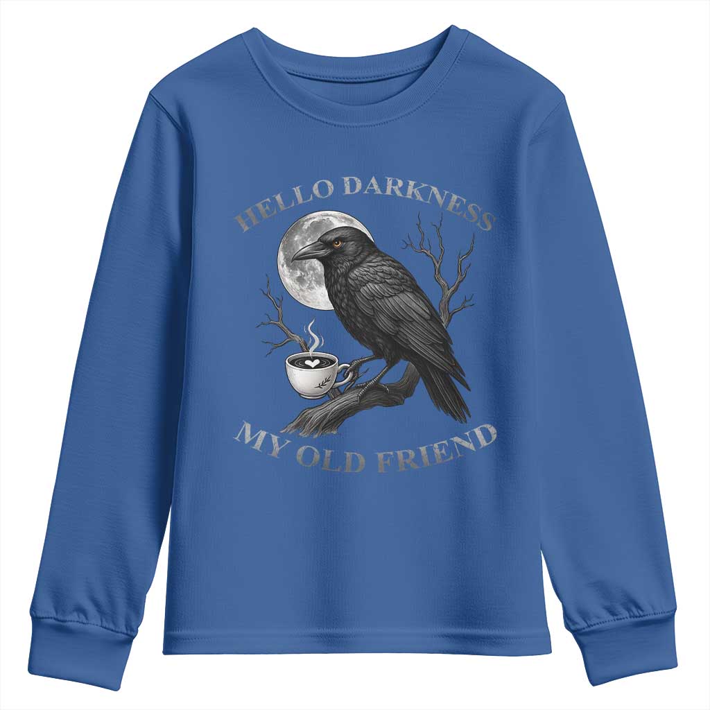 Funny Crow Coffee Youth Sweatshirt Raven Spooky Halloween Hello Darkness My Old Friend - Wonder Print Shop