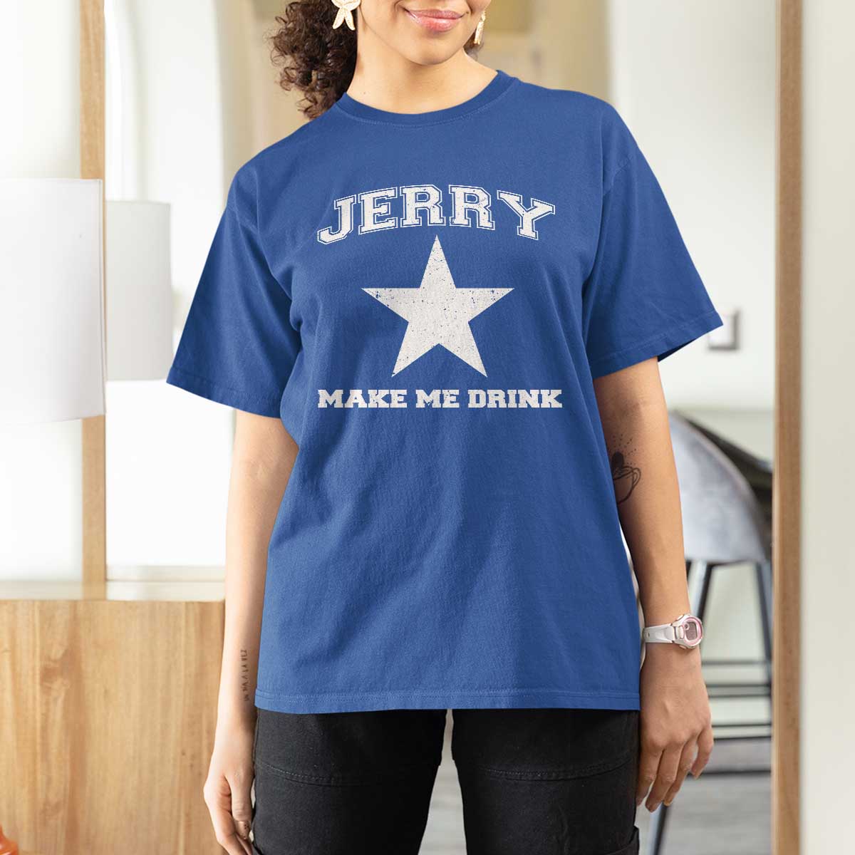 Jerry Makes Me Drink T Shirt For Women Hilarious I Love Dallas - Wonder Print Shop