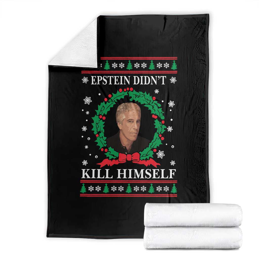 Funny Ugly Christmas Throw Blanket Epstein Didnt Kill Himself - Wonder Print Shop