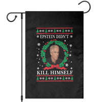 Funny Ugly Christmas Garden Flag Epstein Didnt Kill Himself - Wonder Print Shop