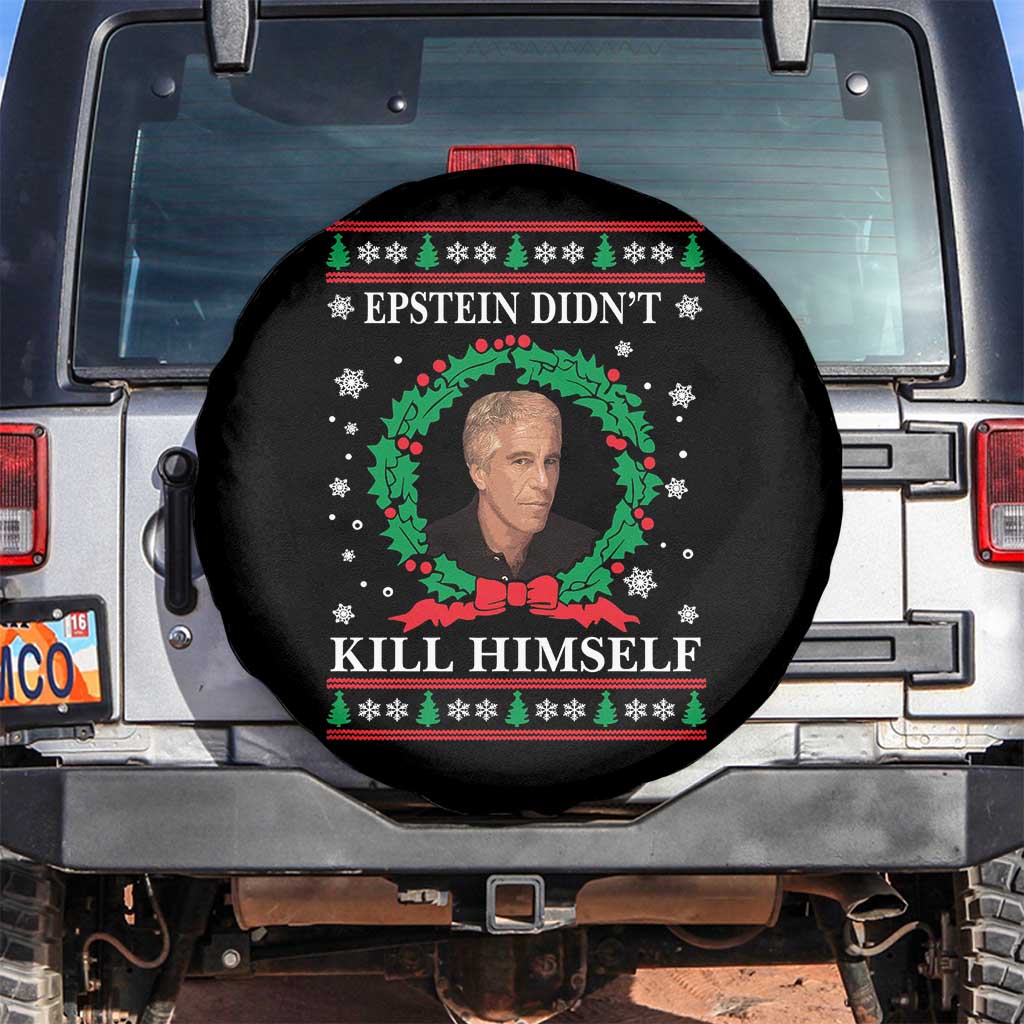 Funny Ugly Christmas Spare Tire Cover Epstein Didnt Kill Himself - Wonder Print Shop
