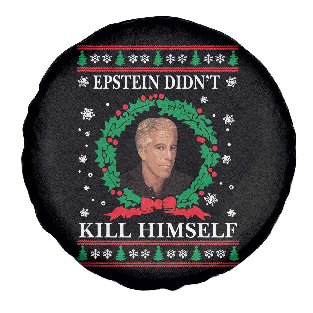 Funny Ugly Christmas Spare Tire Cover Epstein Didnt Kill Himself - Wonder Print Shop
