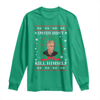 Funny Ugly Christmas Long Sleeve Shirt Epstein Didnt Kill Himself - Wonder Print Shop