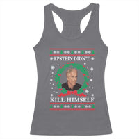 Funny Ugly Christmas Racerback Tank Top Epstein Didnt Kill Himself - Wonder Print Shop