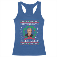Funny Ugly Christmas Racerback Tank Top Epstein Didnt Kill Himself - Wonder Print Shop