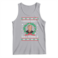 Funny Ugly Christmas Tank Top Epstein Didnt Kill Himself - Wonder Print Shop