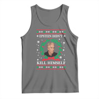 Funny Ugly Christmas Tank Top Epstein Didnt Kill Himself - Wonder Print Shop