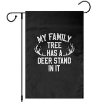 Hunting Garden Flag My Family Tree Has A Deer Stand In It - Wonder Print Shop