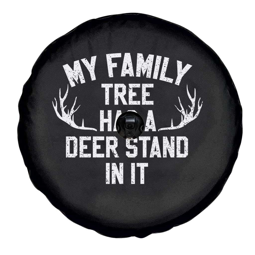 Hunting Spare Tire Cover My Family Tree Has A Deer Stand In It - Wonder Print Shop
