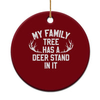 Hunting Ceramic Ornament My Family Tree Has A Deer Stand In It - Wonder Print Shop