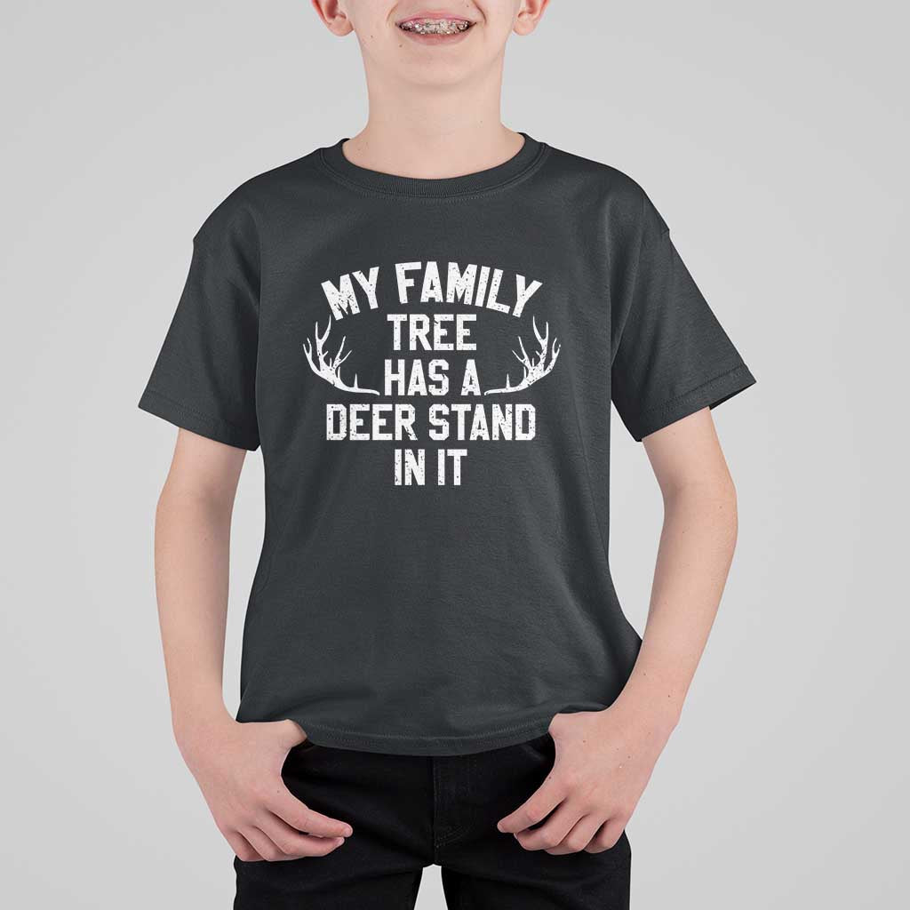 Hunting T Shirt For Kid My Family Tree Has A Deer Stand In It - Wonder Print Shop