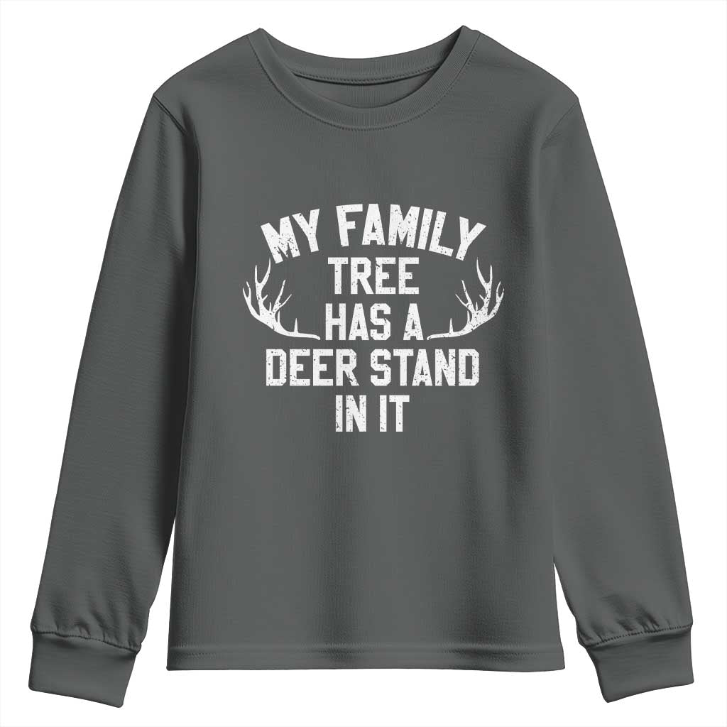 Hunting Youth Sweatshirt My Family Tree Has A Deer Stand In It - Wonder Print Shop