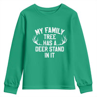Hunting Youth Sweatshirt My Family Tree Has A Deer Stand In It - Wonder Print Shop
