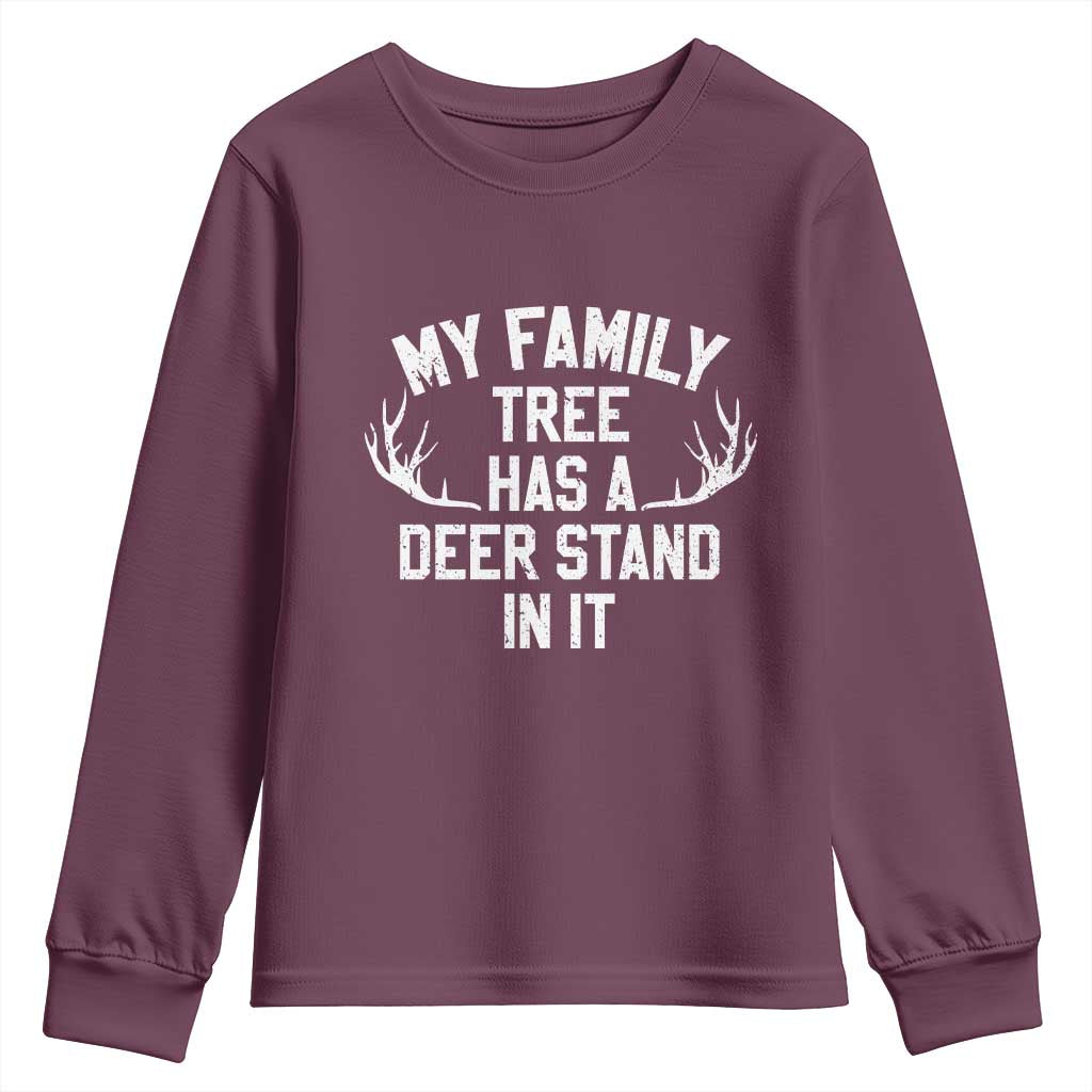 Hunting Youth Sweatshirt My Family Tree Has A Deer Stand In It - Wonder Print Shop