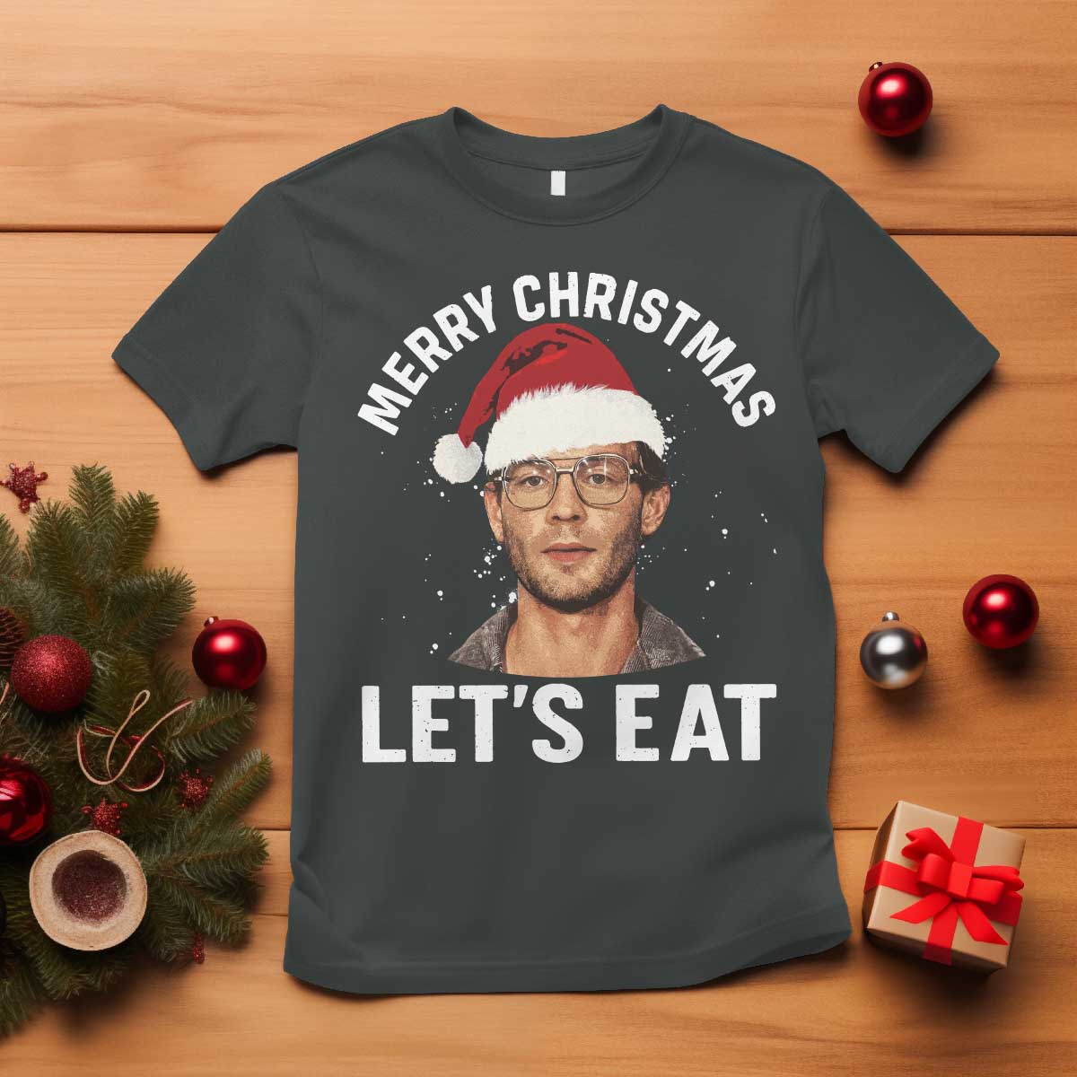 True Crime Ugly Christmas T Shirt Funny Jeffrey Dahmer Merry Xmas Lets Eat - Wonder Print Shop