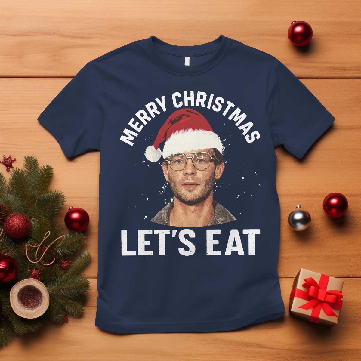True Crime Ugly Christmas T Shirt Funny Jeffrey Dahmer Merry Xmas Lets Eat - Wonder Print Shop