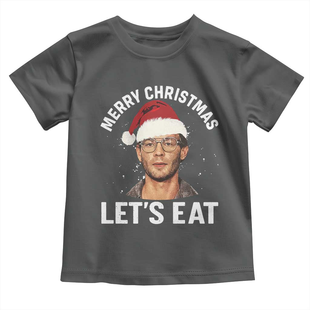 True Crime Ugly Christmas Toddler T Shirt Funny Jeffrey Dahmer Merry Xmas Lets Eat - Wonder Print Shop