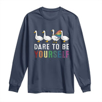Rainbow Goose Dare to Be Yourself LGBTQ Pride Long Sleeve Shirt - Wonder Print Shop
