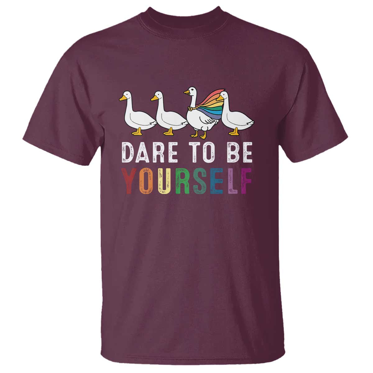 Rainbow Goose Dare to Be Yourself LGBTQ Pride T Shirt - Wonder Print Shop