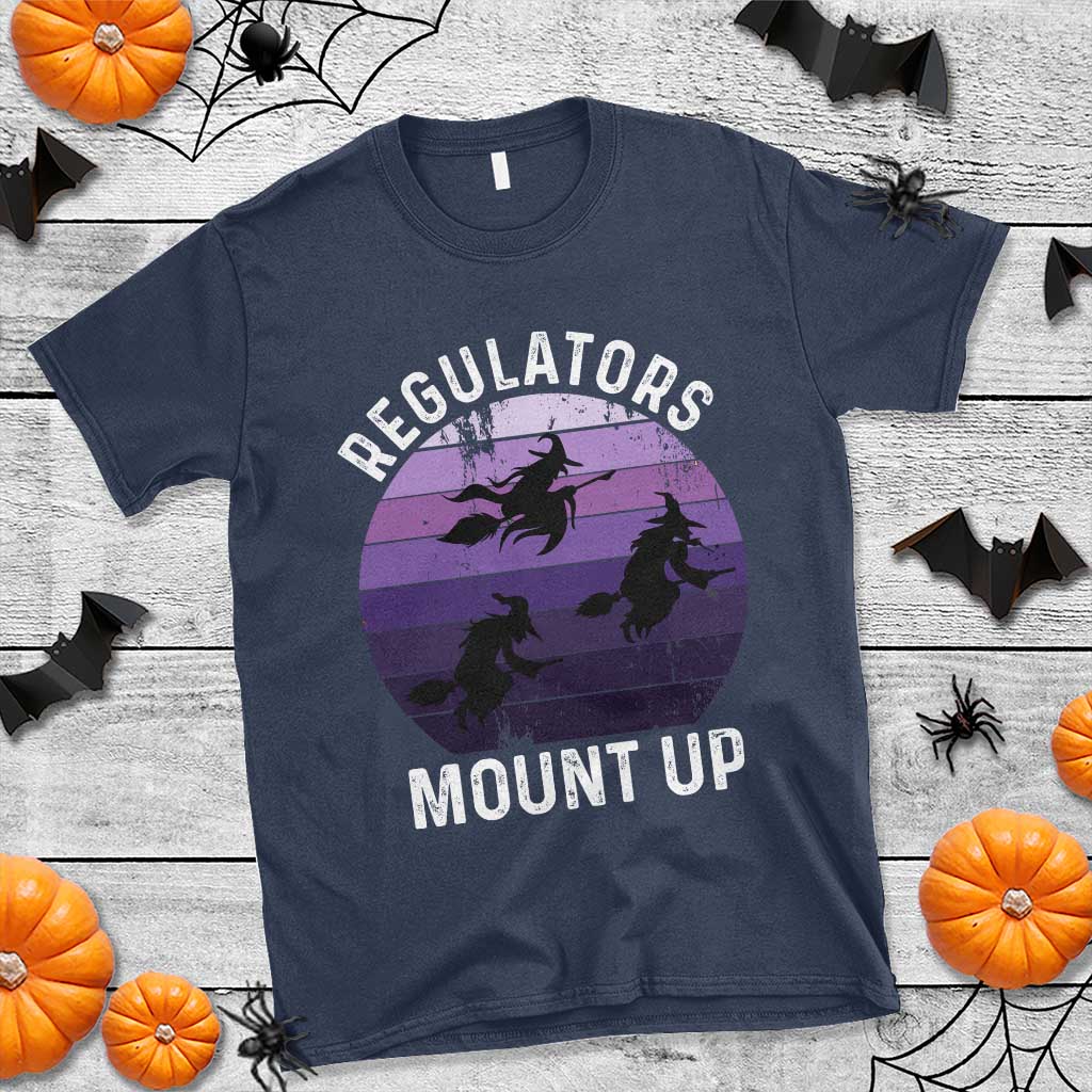 Funny Halloween Witch T Shirt Regulators Mount UpWitchy Vibes - Wonder Print Shop