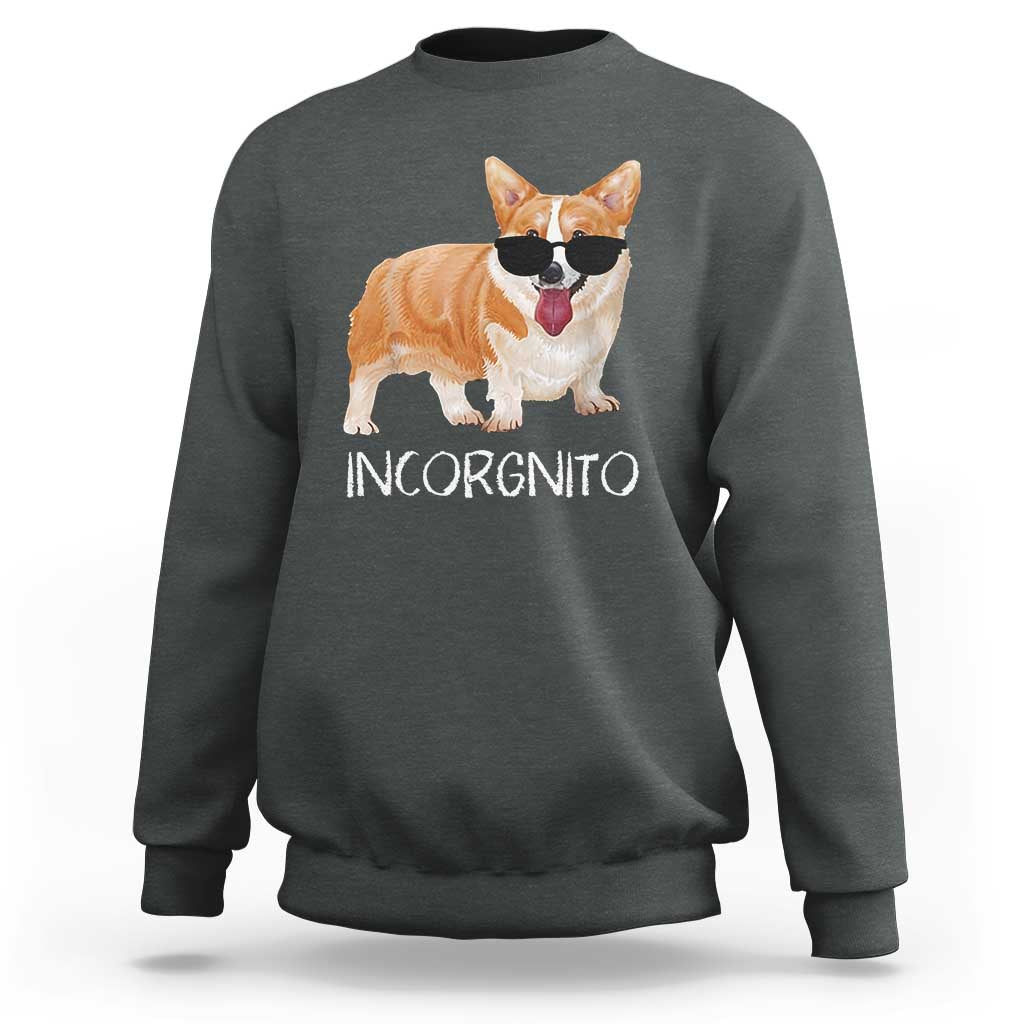 Incorgnito Funny Welsh Corgi Owner Dog Lover Sweatshirt - Wonder Print Shop