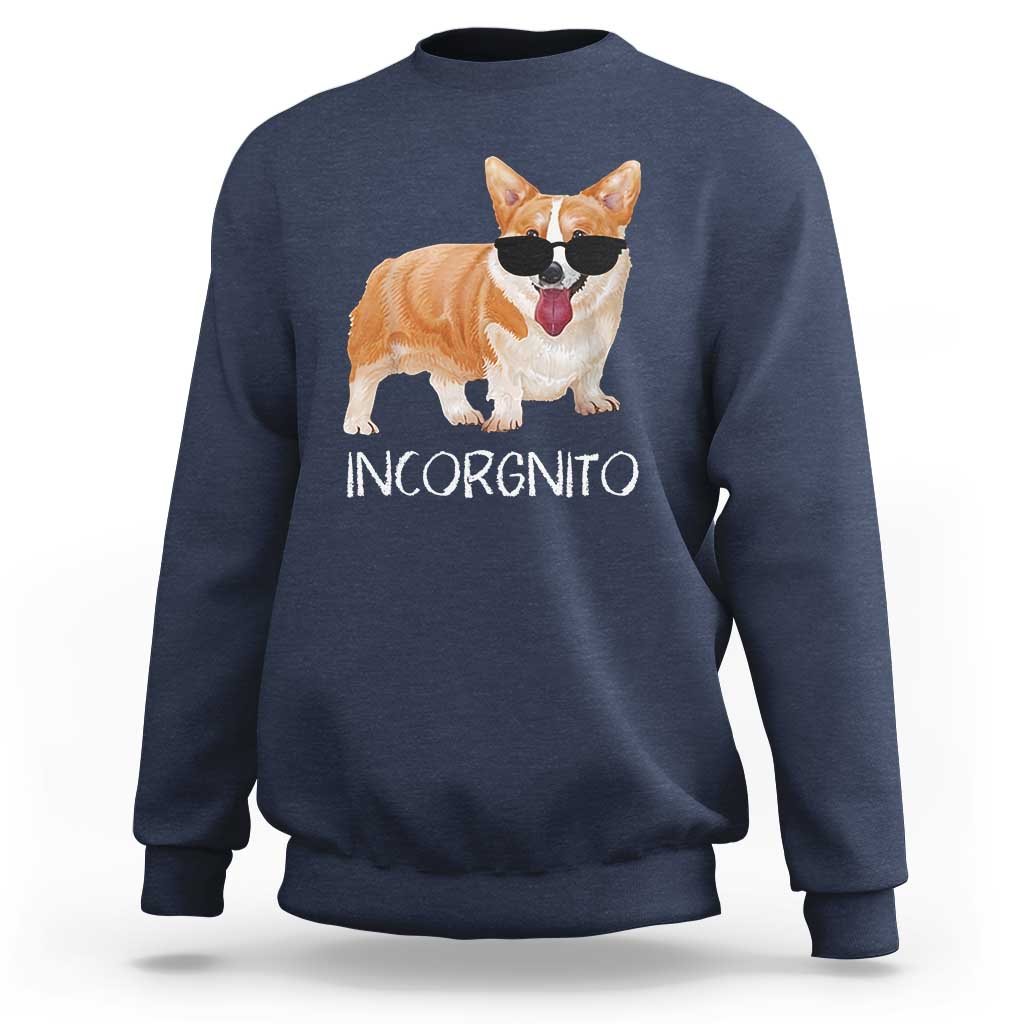 Incorgnito Funny Welsh Corgi Owner Dog Lover Sweatshirt - Wonder Print Shop