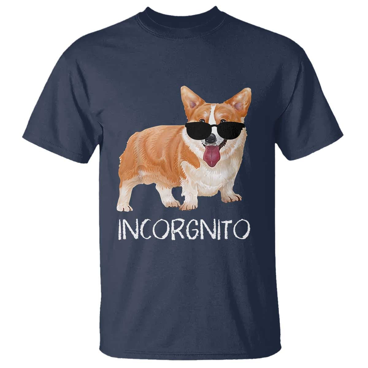 Incorgnito Funny Welsh Corgi Owner Dog Lover T Shirt - Wonder Print Shop