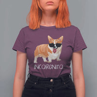 Incorgnito Funny Welsh Corgi Owner Dog Lover T Shirt For Women - Wonder Print Shop