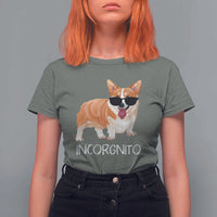 Incorgnito Funny Welsh Corgi Owner Dog Lover T Shirt For Women - Wonder Print Shop