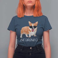 Incorgnito Funny Welsh Corgi Owner Dog Lover T Shirt For Women - Wonder Print Shop
