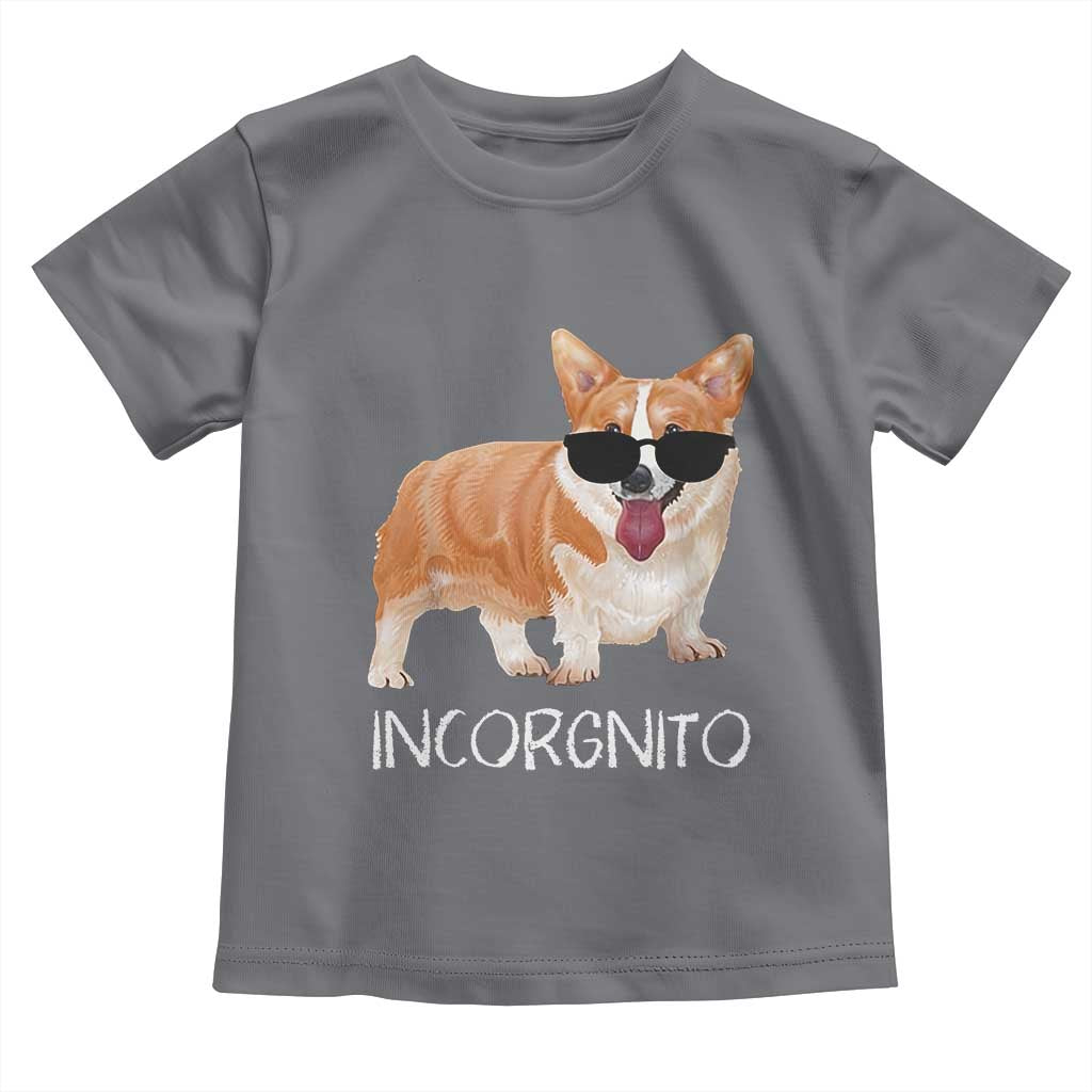 Incorgnito Funny Welsh Corgi Owner Dog Lover Toddler T Shirt