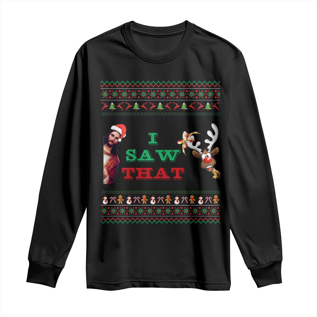 Jesus I Saw That Meme Long Sleeve Shirt Funny Ugly Christmas Religious Christian - Wonder Print Shop