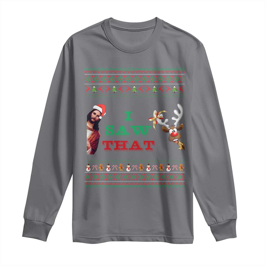 Jesus I Saw That Meme Long Sleeve Shirt Funny Ugly Christmas Religious Christian - Wonder Print Shop