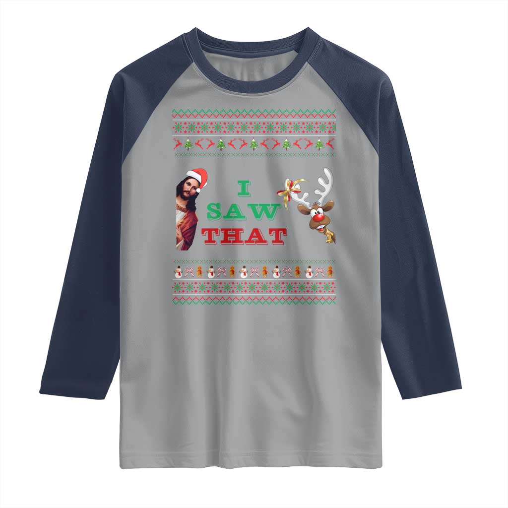 Jesus I Saw That Meme Raglan Shirt Funny Ugly Christmas Religious Christian - Wonder Print Shop