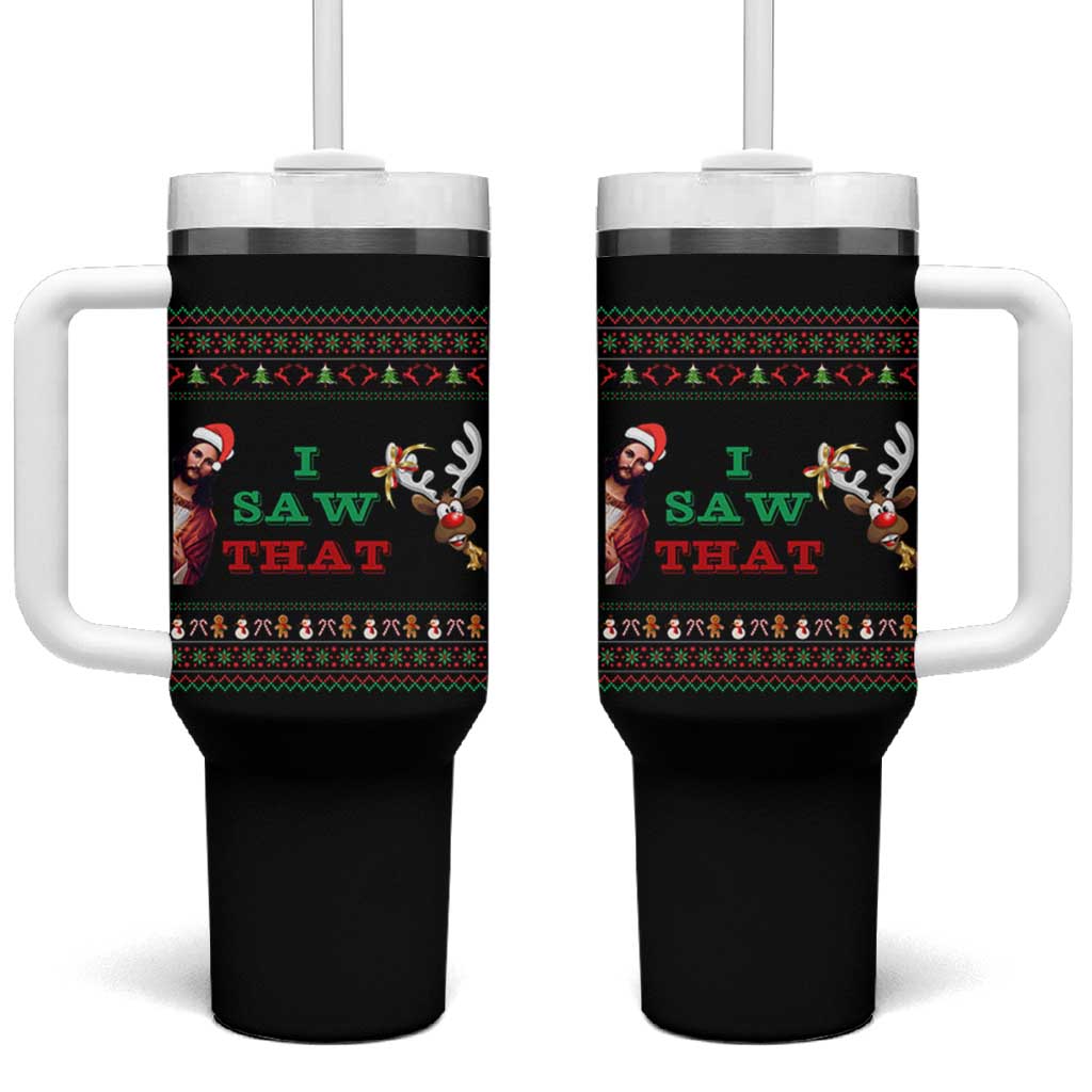 Jesus I Saw That Meme Tumbler With Handle Funny Ugly Christmas Religious Christian - Wonder Print Shop