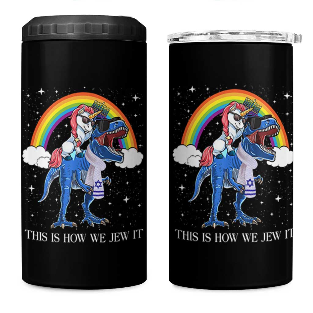 Funny Hanukkah 4 in 1 Can Cooler Tumbler Jewnicorn This Is How We Jew It - Wonder Print Shop