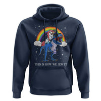 Funny Hanukkah Hoodie Jewnicorn This Is How We Jew It - Wonder Print Shop