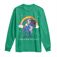 Funny Hanukkah Long Sleeve Shirt Jewnicorn This Is How We Jew It - Wonder Print Shop