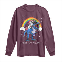 Funny Hanukkah Long Sleeve Shirt Jewnicorn This Is How We Jew It - Wonder Print Shop