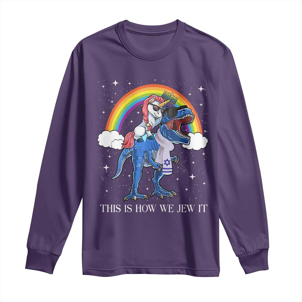 Funny Hanukkah Long Sleeve Shirt Jewnicorn This Is How We Jew It - Wonder Print Shop