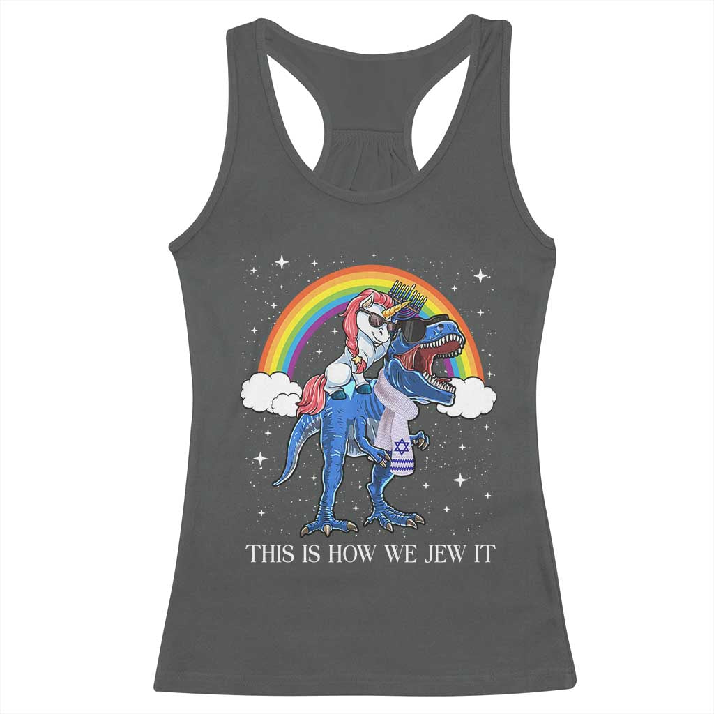 Funny Hanukkah Racerback Tank Top Jewnicorn This Is How We Jew It - Wonder Print Shop
