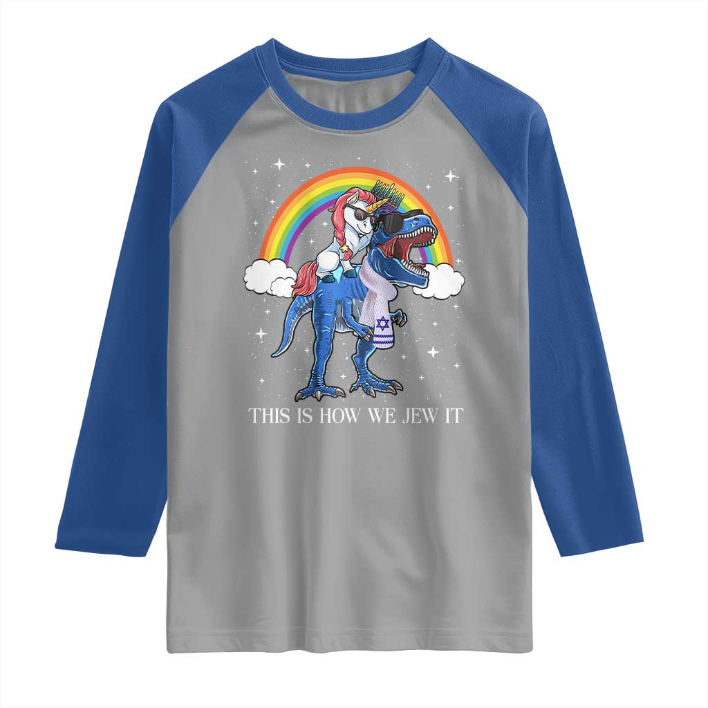 Funny Hanukkah Raglan Shirt Jewnicorn This Is How We Jew It - Wonder Print Shop