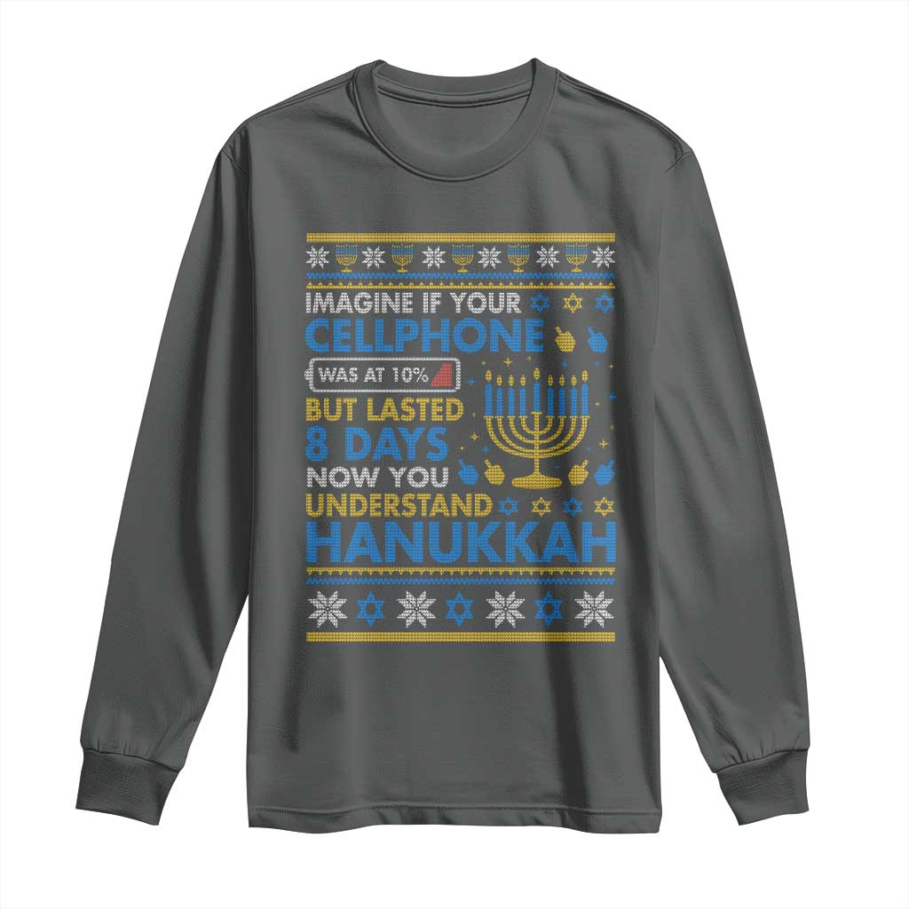 Funny Ugly Hanukkah Long Sleeve Shirt Imagine Your Cellphone Chanukah Jewish - Wonder Print Shop