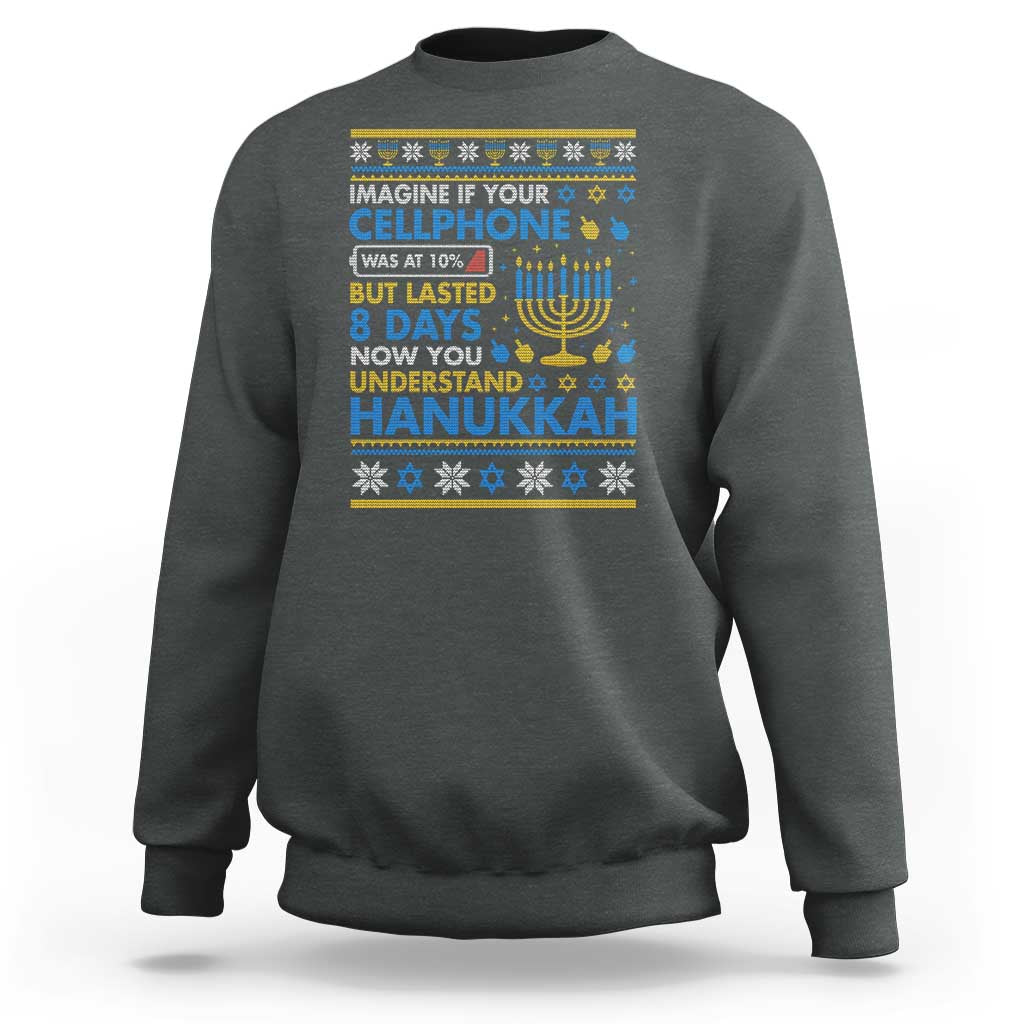 Funny Ugly Hanukkah Sweatshirt Imagine Your Cellphone Chanukah Jewish - Wonder Print Shop
