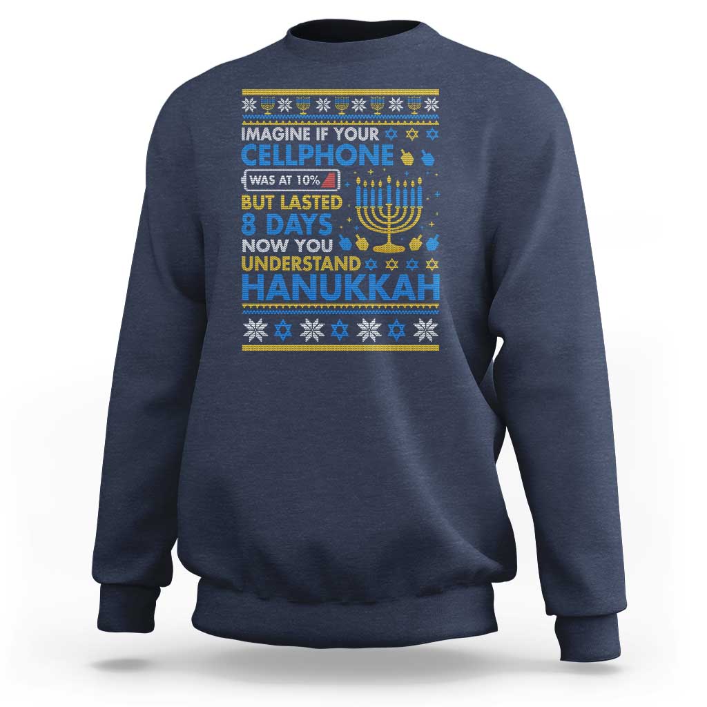 Funny Ugly Hanukkah Sweatshirt Imagine Your Cellphone Chanukah Jewish - Wonder Print Shop