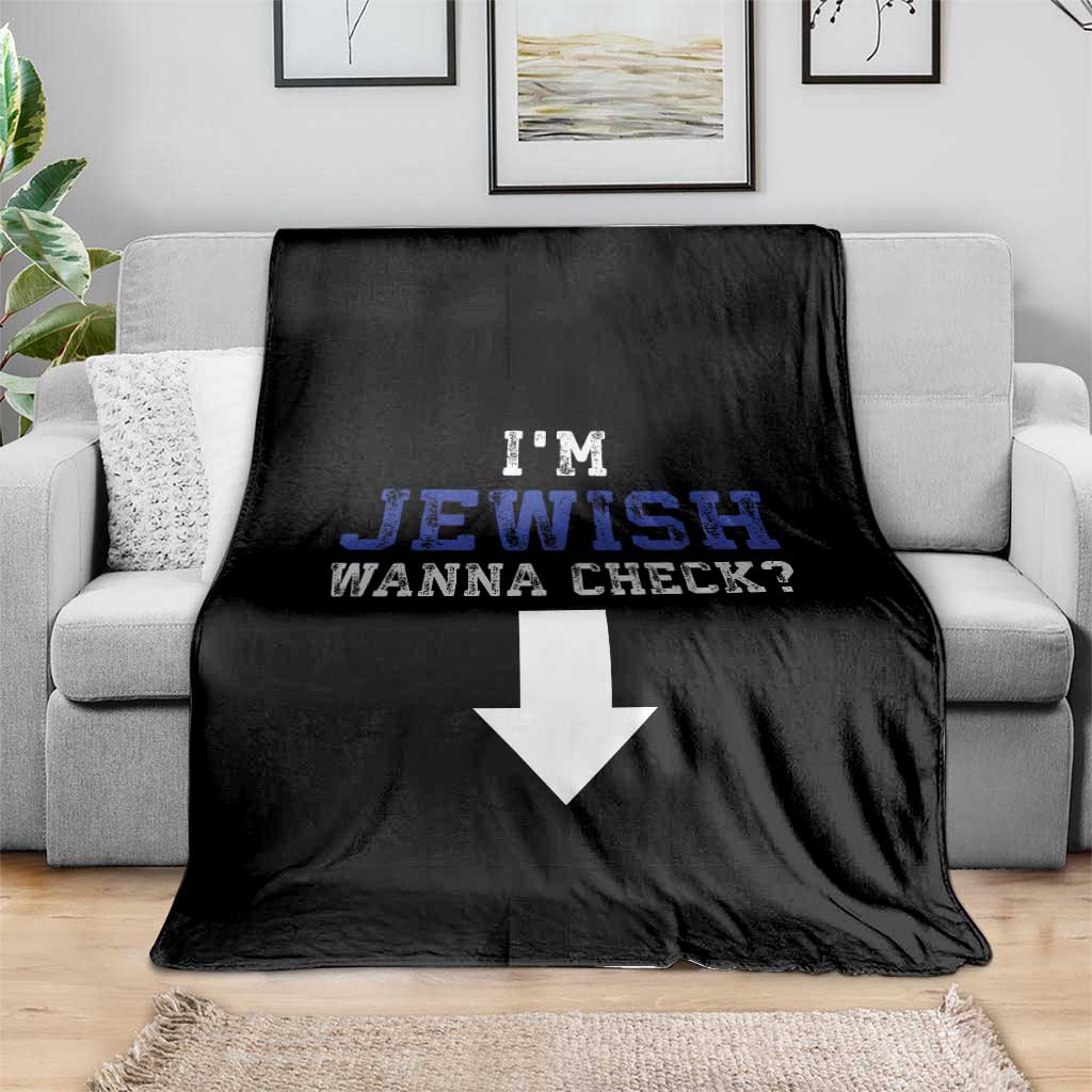 Funny Jewish Throw Blanket Im Jewish Wanna Check - Wonder Print Shop