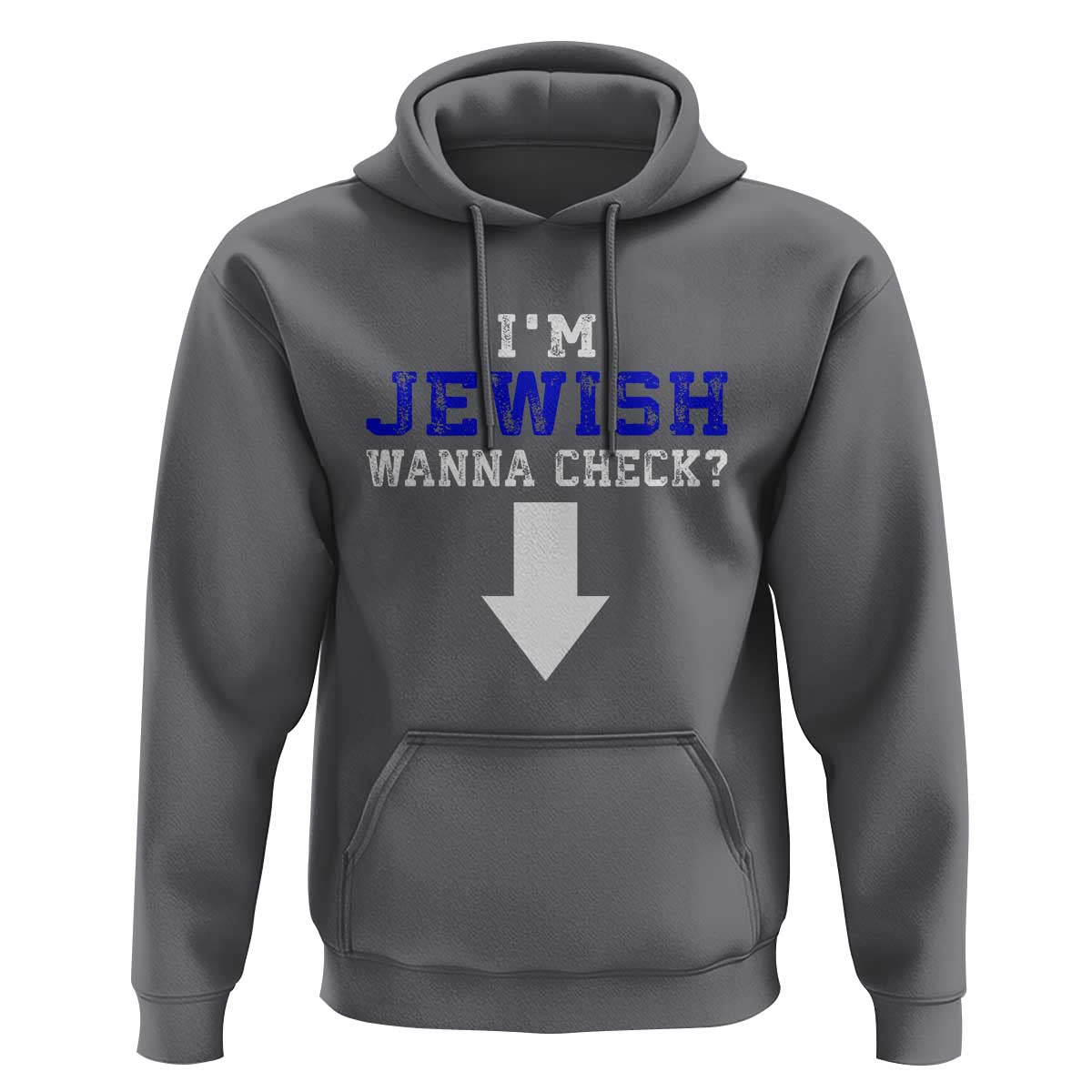 Funny Jewish Hoodie Im Jewish Wanna Check - Wonder Print Shop