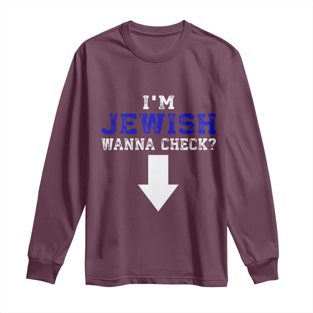 Funny Jewish Long Sleeve Shirt Im Jewish Wanna Check - Wonder Print Shop