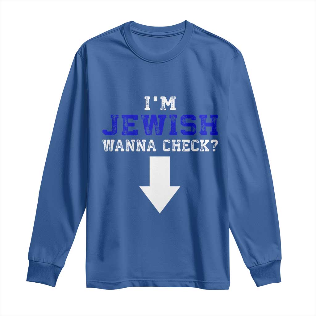 Funny Jewish Long Sleeve Shirt Im Jewish Wanna Check - Wonder Print Shop