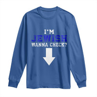Funny Jewish Long Sleeve Shirt Im Jewish Wanna Check - Wonder Print Shop